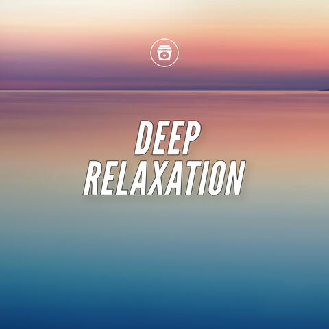 Deep Relaxation