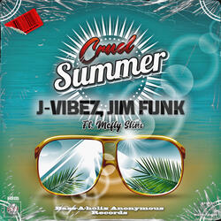 Cruel Summer ft. Mcfly Slim