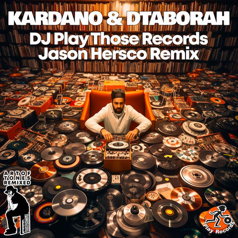 DJ Play Those Records: Jason Hersco Remix