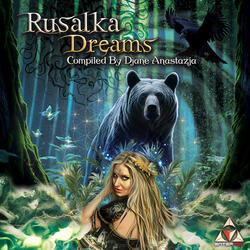 Rusalka Dreams V.A. Mixed by Djane Anastazja