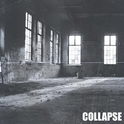 Collapse