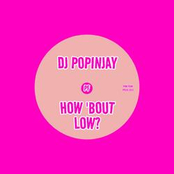How 'Bout Low?