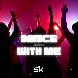 Dance With Me