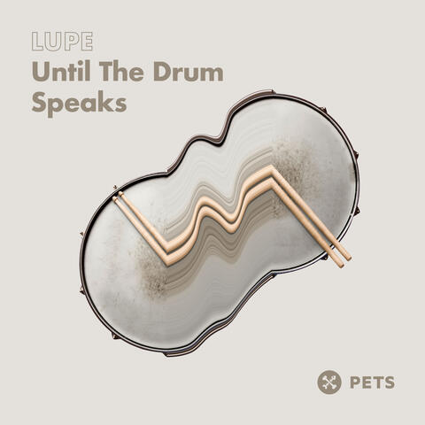 Until The Drum Speaks EP