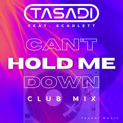 Can't Hold Me Down