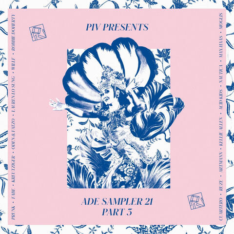 PIV ADE Sampler '21 Pt 3