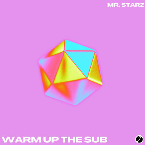Warm Up The Sub