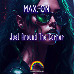 Just Around The Corner