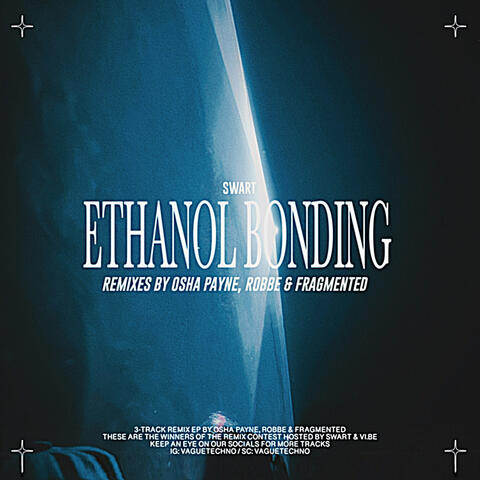 Ethanol Bonding (Remixes)