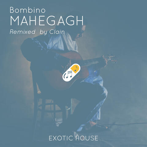 Mahegagh By Clain (Clain Remix)