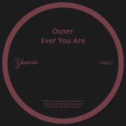 Ever You Are
