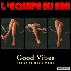 Good Vibes