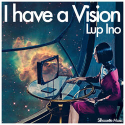 I Have A Vision
