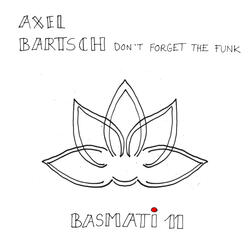 Don't Forget The Funk