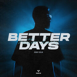 Better Days