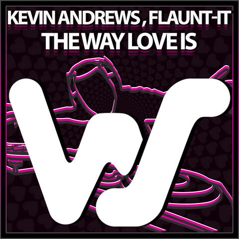 The Way Love Is