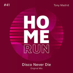 Disco Never Die