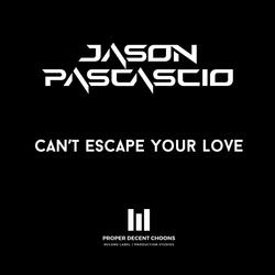 Can't Escape Your Love