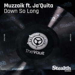 Down so Long