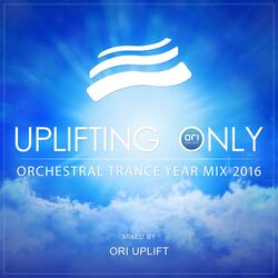 Uplifting Only - Orchestral Trance Year Mix 2016