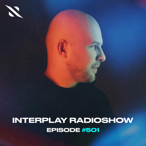 Interplay Radio Episode 501