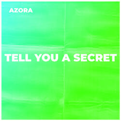 Tell You a Secret