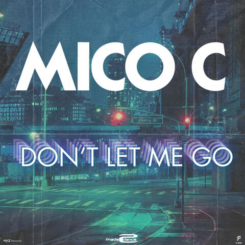 Don’t Let Me Go