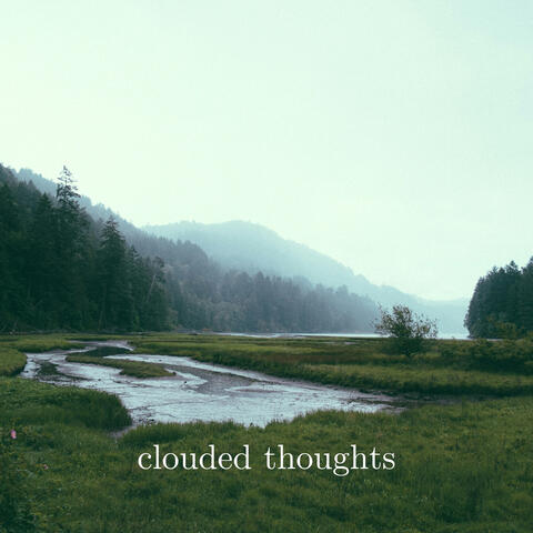 Clouded Thoughts
