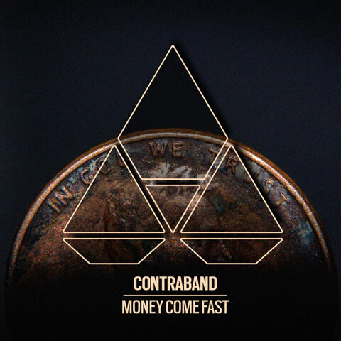 Money Come Fast