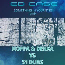 Something In Your eyes