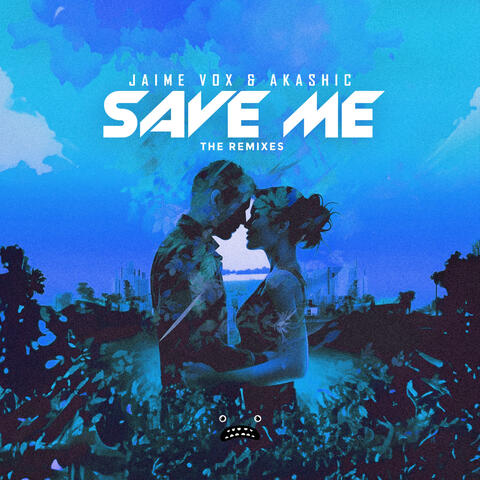 Save Me (The Remixes)