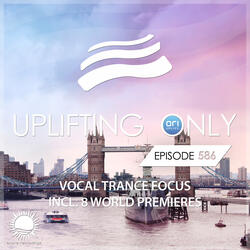 Uplifting Only (UpOnly 586)