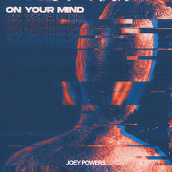 On Your Mind
