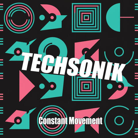 Constant Movement