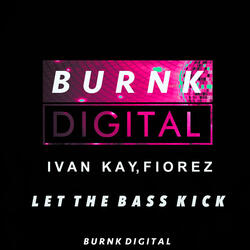 Let The Bass Kick
