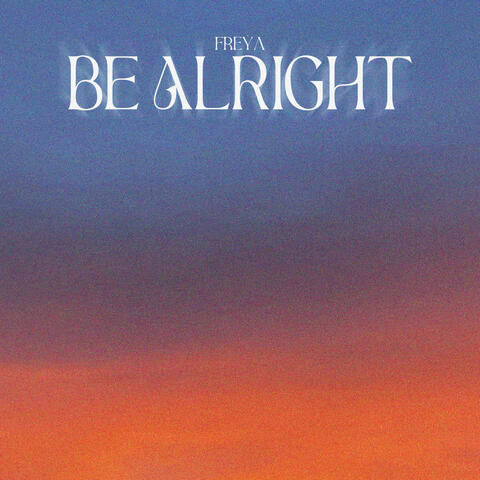Be Alright