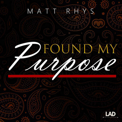 Found My Purpose