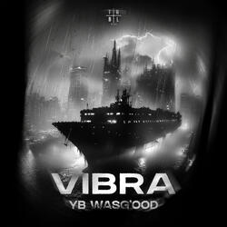 VIBRA (SPED UP)