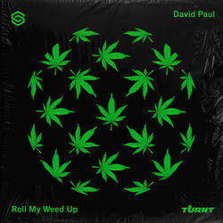Roll My Weed Up