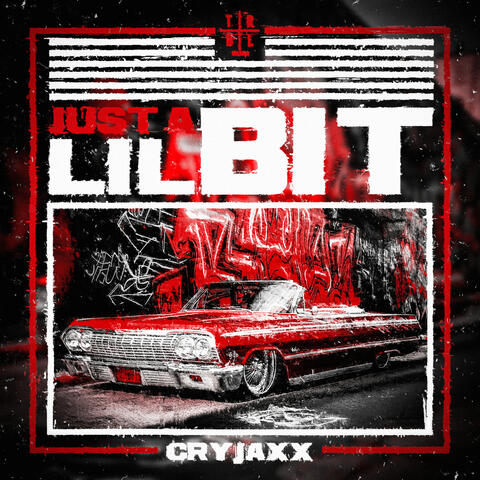 Just A Lil Bit