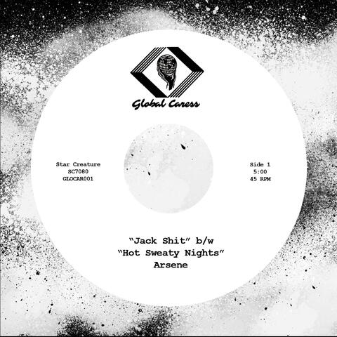 Jack Shit / Hot Sweaty Nights