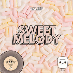 Sweet Melody