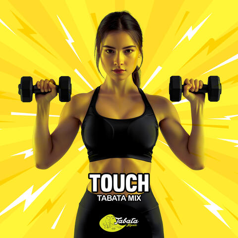 Touch (Tabata Mix)