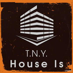 House Is