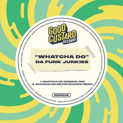 Whatcha Do