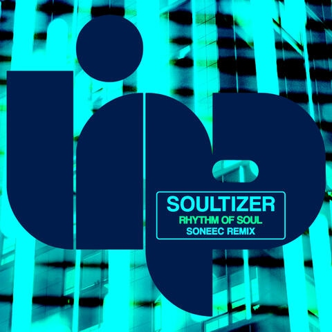 Rhythm Of Soul (Soneec Remix)