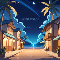 Silent Roads
