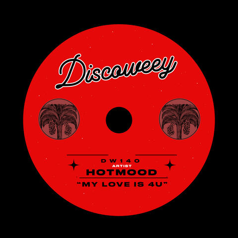 My Love Is 4U
