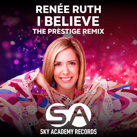 I Believe (The Prestige Remix)
