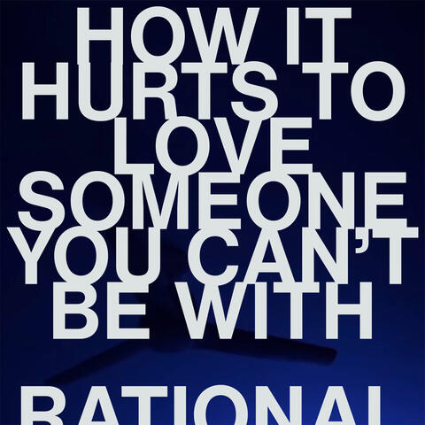 HOW IT HURTS TO LOVE SOMEONE YOU CAN'T BE WITH